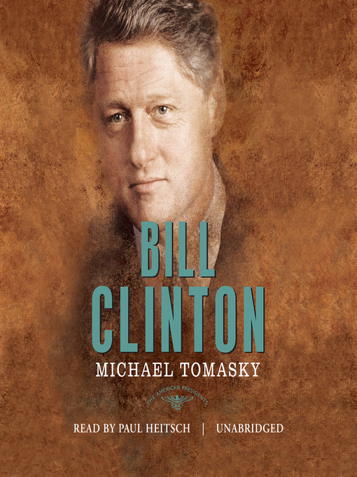 Title details for Bill Clinton by Michael Tomasky - Wait list